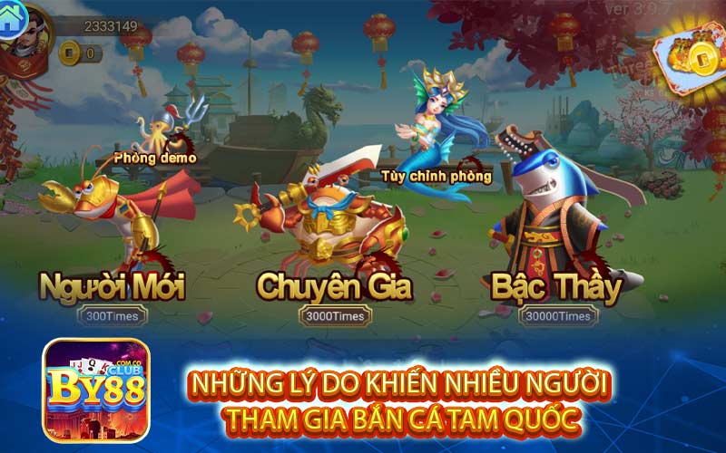 Những lý do khiến nhiều người 
tham gia bắn cá tam quốc